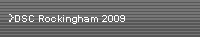 DSC Rockingham 2009