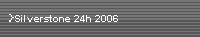 Silverstone 24h 2006